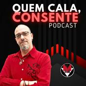 Podcast Quem Cala, Consente!