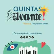 Podcast Quintas do Avante!