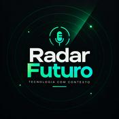 Podcast Radar Futuro