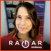 Podcast Radar InfoMoney