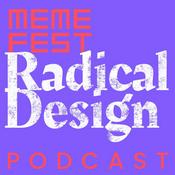 The Radical Design Podcast