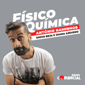 Podcast Rádio Comercial - Físico Química