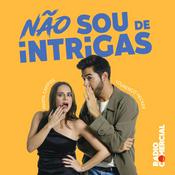 Podcast Não sou de Intrigas