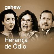 Podcast Radionovela Herança de Ódio (Êta Mundo Bom!)