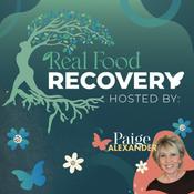 Podcast Real Food Recovery (Archive – Moved to New Show)