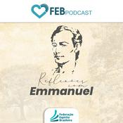 Podcast Reflexões com Emmanuel | FEB