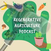 Podcast Regenerative Agriculture Podcast