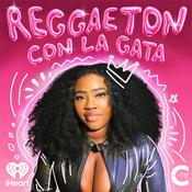 Podcast Reggaeton con La Gata