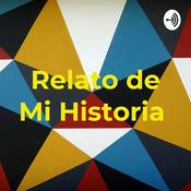Podcast Relato de Mi Historia