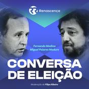 Podcast Renascença - Conversa de Eleição