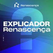 Podcast Renascença - Explicador Renascença