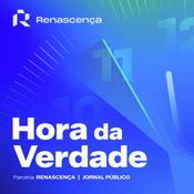 Podcast Renascença - Hora da Verdade
