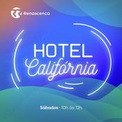 Podcast Renascença - Hotel Califórnia fim-de-semana