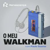 Podcast Renascença - O Meu Walkman, com Paulo Soares
