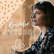 Podcast Rencontre avec soi