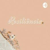 Podcast Resiliência na quarentena