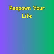 Podcast Respawn Your Life | Gamer Mindset Affirmations