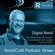 Podcast RetailCraft - digital retail, ecommerce and brands - Retail Podcast