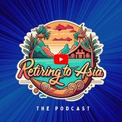 Podcast Retiring to Asia