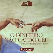 Podcast RFM - O dinheiro não cai do céu