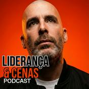 Podcast Ricardo Arnaut - Liderança e cenas