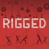 Podcast Rigged