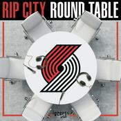 Podcast Rip City Roundtable: A Portland Trail Blazers Podcast