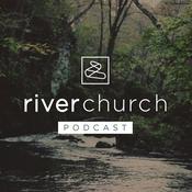 Podcast River Church Charlotte Podcast