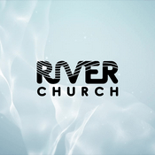Podcast River Church - Dartford Site