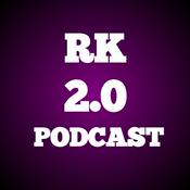 Podcast Rk 2.0 Podcast