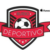 Podcast Ruido Deportivo / La crónica
