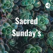 Podcast Sacred Sunday’s