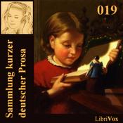 Podcast Sammlung kurzer deutscher Prosa 019 by Various