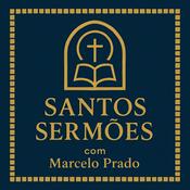 Podcast Santos Sermões