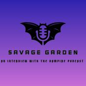 Podcast Savage Garden: An Interview with the Vampire Podcast