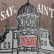 Podcast Say It Ain't Contagious