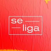 Podcast Se Liga!