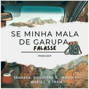 Podcast Se Minha Mala De Garupa Falasse