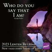 Podcast Seeking God: A Jesuit Retreat Series