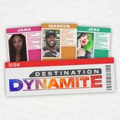 Podcast Self Made: Destination Dynamite (Season 1)