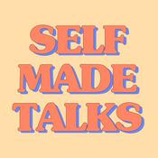 Podcast Self Made Talks