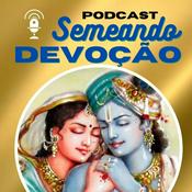 Podcast Semeando Devoção