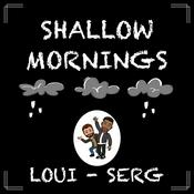 Podcast Shallow Mornings