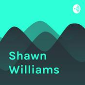 Podcast Shawn Williams