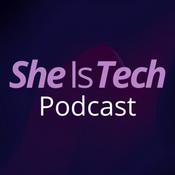Podcast She Is Tech Podcast