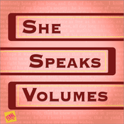 Podcast She Speaks Volumes