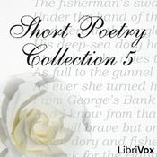 Podcast Short Poetry Collection 005 by Various