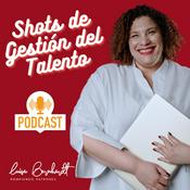 Podcast Shots de Gestión del Talento