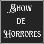Podcast Show de Horrores