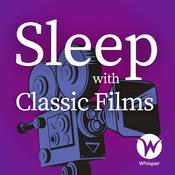 Podcast Sleep With Classic Films